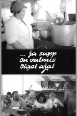 Poster de la película ... And the soup is right on time