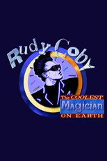 Poster de la película Rudy Coby: The Coolest Magician on Earth