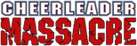 Logo Cheerleader Massacre