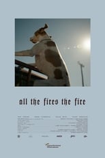 Poster de la película All the Fires the Fire