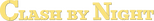 Logo Clash by Night