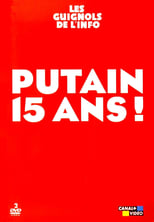 Poster de la película Les Guignols de l'info - Putain 15 ans !