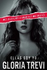 Poster de la serie Gloria Trevi: Ellas soy yo