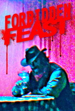 Poster de la película Forbidden Feast!