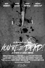 Poster de la película You're So Dead!