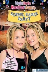 Poster de la película You're Invited to Mary-Kate & Ashley's School Dance Party