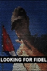Poster de la película Looking for Fidel