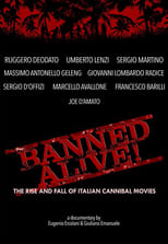 Poster de la película Banned Alive! The Rise and Fall of Italian Cannibal Movies