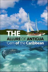 Poster de la película The Allure of Antigua: Gem of the Caribbean
