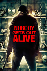 Poster de la película Nobody Gets Out Alive