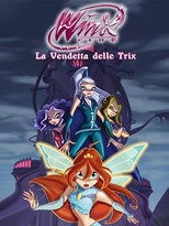 Poster de la película Winx Club - Revenge of the Trix