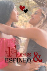 Poster de la película Flores & Espinho