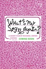 Poster de la película What's My Sign Again?