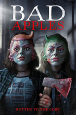 Poster de la película Bad Apples