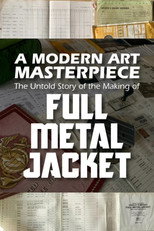 Poster de la película A Modern Art Masterpiece: The Untold Story of Full Metal Jacket