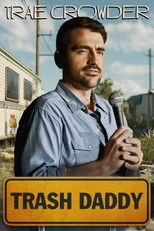 Poster de la película Trae Crowder: Trash Daddy