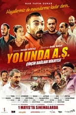 Poster de la película Yolunda A.Ş. Çinçin Bağları Hikayesi