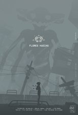 Poster de la película Flores Huecas