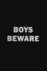 Poster de la película Boys Beware