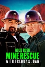 Poster de la serie Gold Rush: Mine Rescue with Freddy & Juan