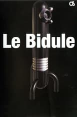 Poster de la serie Le Bidule