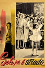 Poster de la película Soli per le strade