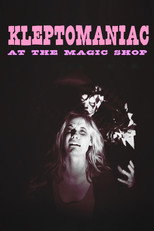 Poster de la película Kleptomaniac at the Magic Shop