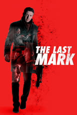 Poster de la película The Last Mark