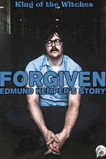 Poster de la película Forgiven: Edmund Kemper's Story