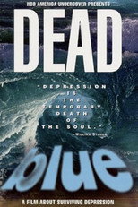 Poster de la película Dead Blue: Surviving Depression
