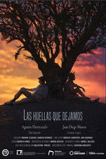 Poster de la película Las Huellas que Dejamos