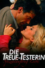 Poster de la película Die Treue-Testerin