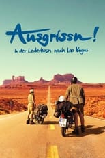 Poster de la película Ausgrissn! - In der Lederhosn nach Las Vegas