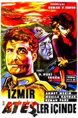 Poster de la película İzmir Ateşler İçinde