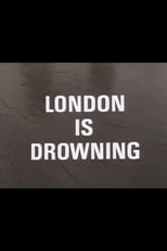 Poster de la película London Is Drowning