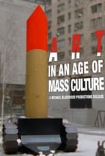 Poster de la película Art in an Age of Mass Culture