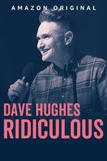 Poster de la película Dave Hughes: Ridiculous