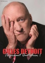 Poster de la película Gilles Détroit - Trépidant Quotidien !