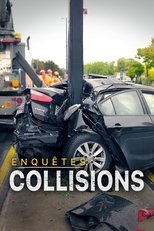 Poster de la serie Enquêtes Collisions