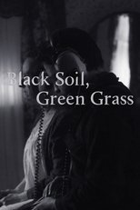 Poster de la película Black Soil, Green Grass