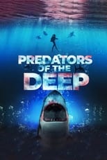 Poster de la película Predators of the Deep: The Hunt for the Lost Four