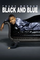 Poster de la película Tracy Morgan: Black & Blue