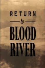 Poster de la película Return to Blood River