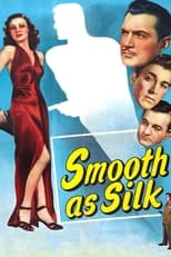 Poster de la película Smooth as Silk