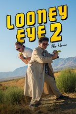 Poster de la película Looney Eye 2 – The Movie