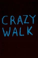 Poster de la película Crazy Walk