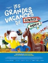Poster de la película Les Grandes Vacances de Cowboy et Indien