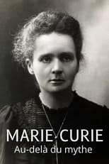 Poster de la película Marie Curie: Beyond the Myth