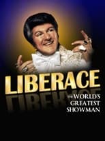 Poster de la película Liberace: The World's Greatest Showman