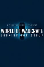 Poster de la película World of Warcraft: Looking For Group